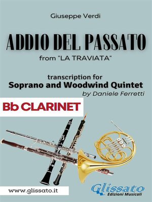 cover image of (Bb Clarinet) Addio del passato--Soprano & Woodwind Quintet
